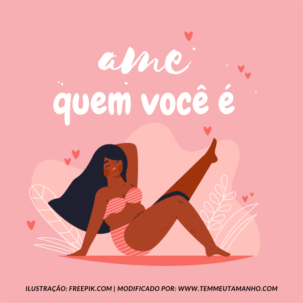 Ame quem você é