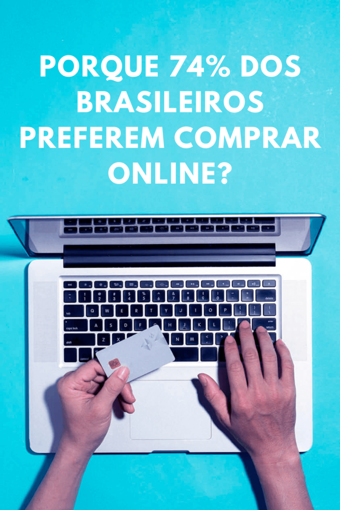 brasileiros-preferem-comprar-online