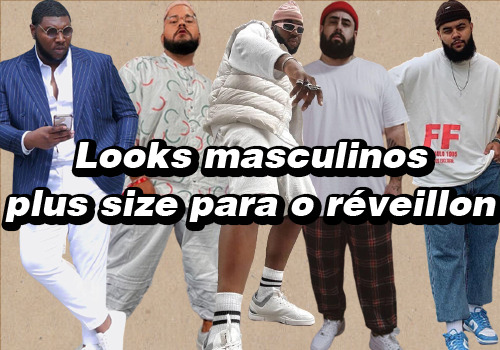 Looks plus size masculinos para o réveillon 2021